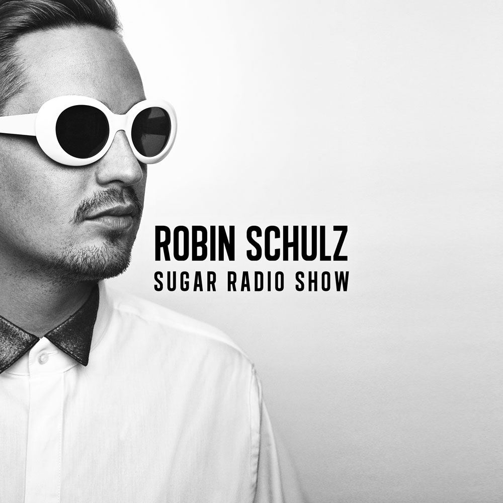 Robin Schulz - Sugar Radio Show